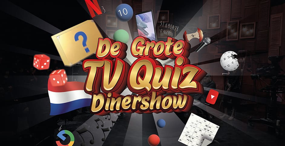 Grote TV Quiz Dinershow Den Haag